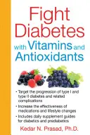 Combatir la diabetes con vitaminas y antioxidantes - Fight Diabetes with Vitamins and Antioxidants