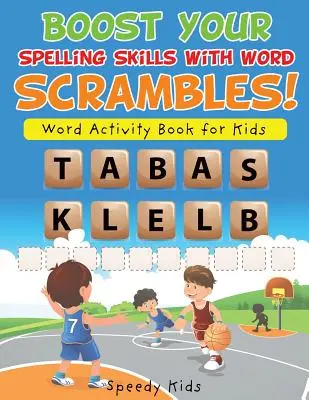 Los planetas de nuestro sistema solar - Edición para colorear Libro de actividades de palabras para niños - Boost Your Spelling Skills with Word Scrambles! Word Activity Book for Kids