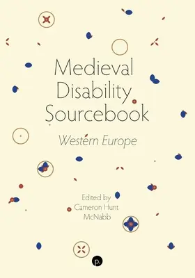 Medieval Disability Sourcebook: Europa Occidental - Medieval Disability Sourcebook: Western Europe