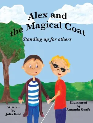 Alex y el abrigo mágico: Defender a los demás - Alex and the Magical Coat: Standing Up For Others