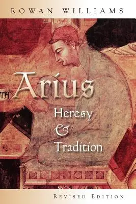 Arrio: herejía y tradición - Arius: Heresy and Tradition