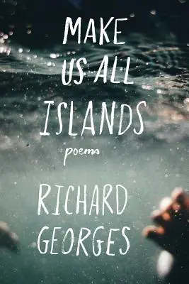 Que todos seamos islas - Make Us All Islands