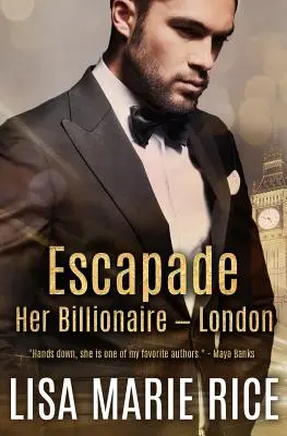 Escapada: El multimillonario de ella - Londres - Escapade: Her Billionaire - London