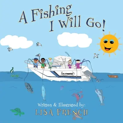 A pescar iré - A Fishing I Will Go