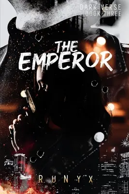 El Emperador: Un romance oscuro contemporáneo - The Emperor: A Contemporary Dark Romance