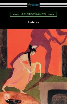 Lisístrata: (Traducida con anotaciones por La Sociedad Ateniense) - Lysistrata: (Translated with Annotations by The Athenian Society)