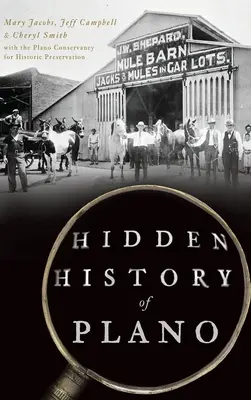 Historia oculta de Plano - Hidden History of Plano