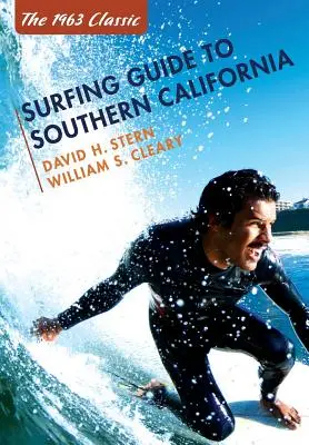 Guía de surf del sur de California - Surfing Guide to Southern California