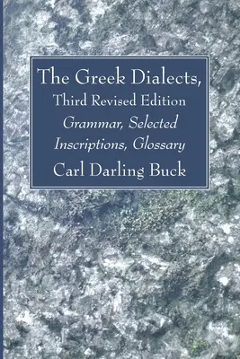 Los dialectos griegos, tercera edición revisada - The Greek Dialects, Third Revised Edition