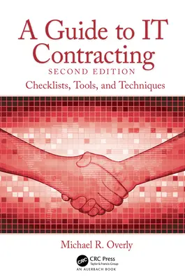 Guía para la contratación informática: Listas de comprobación, herramientas y técnicas - A Guide to IT Contracting: Checklists, Tools, and Techniques