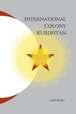 Colonia Internacional Kurdistán - International Colony Kurdistan