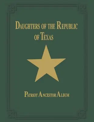 Hijas de la República de Texas - Vol II - Daughters of Republic of Texas - Vol II