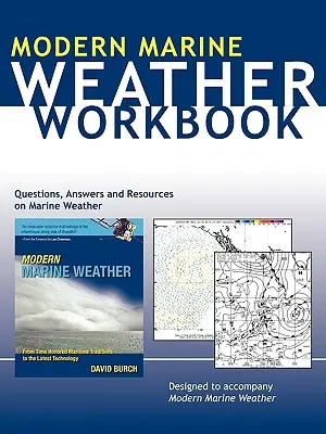 Cuaderno de trabajo meteorológico: Preguntas, respuestas y recursos sobre meteorología marina - Weather Workbook: Questions, Answers, and Resources on Marine Weather