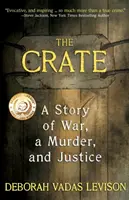 La caja: Una historia de guerra, asesinato y justicia - The Crate: A Story Of War, A Murder, And Justice