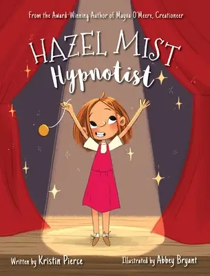 Hazel Mist, hipnotizadora - Hazel Mist, Hypnotist