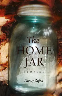 El Tarro del Hogar: Cuentos - The Home Jar: Stories