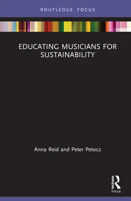 Educar a los músicos para la sostenibilidad - Educating Musicians for Sustainability