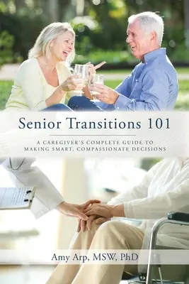 Transición a la tercera edad 101 - Senior Transitions 101