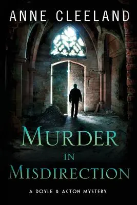 Asesinato por despiste: Un misterio de Doyle y Acton - Murder in Misdirection: A Doyle & Acton Mystery