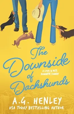 El lado negativo de los perros salchicha - The Downside of Dachshunds