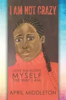 No estoy loco - I Am Not Crazy