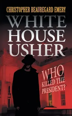 Usher de la Casa Blanca: ¿Quién mató al Presidente?» - White House Usher: Who Killed the President?