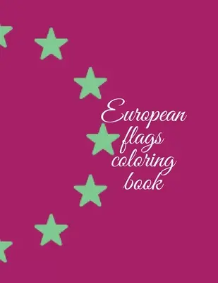 Libro para colorear de banderas europeas - European flags coloring book