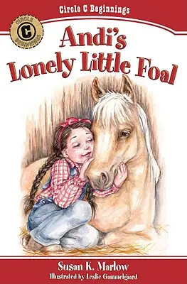 El potrillo solitario de Andi - Andi's Lonely Little Foal