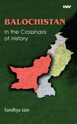 BALOCHISTÁN En el punto de mira de la Historia - BALOCHISTAN In the Crosshairs of History