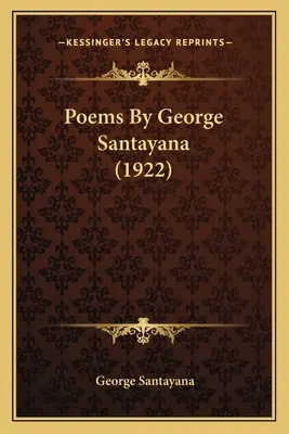 Poemas de George Santayana (1922) - Poems by George Santayana (1922)