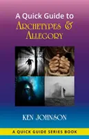 Guía rápida de arquetipos y alegorías - A Quick Guide to Archetypes & Allegory