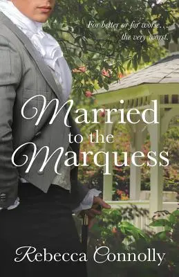 Casada con el marqués - Married to the Marquess