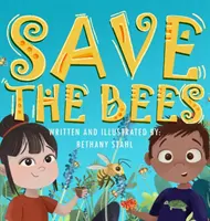 Salvar a las abejas - Save the Bees