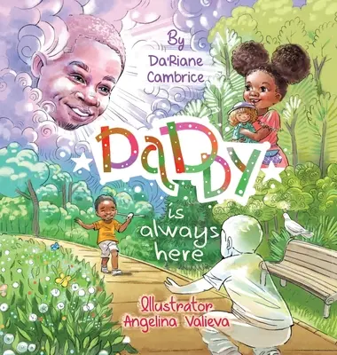 Papá siempre está aquí - Daddy is Always Here