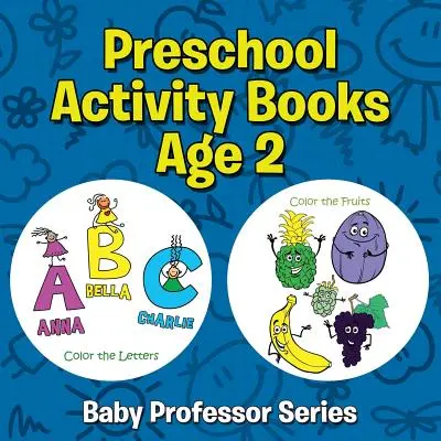 Libros de actividades preescolares para niños de 2 años: Baby Professor Series - Preschool Activity Books Age 2: Baby Professor Series