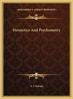 Hermética y Psicometría - Hermetics And Psychometry