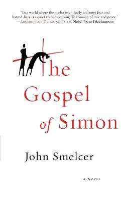 El Evangelio de Simón: La Pasión de Jesús según Simón de Cirene - The Gospel of Simon: The Passion of Jesus According to Simon of Cyrene