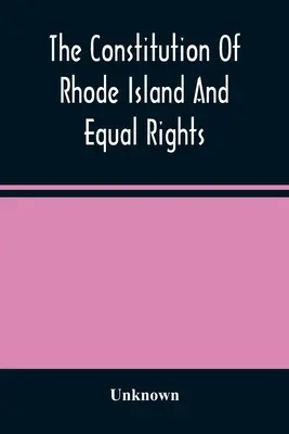 La Constitución de Rhode Island y la igualdad de derechos - The Constitution Of Rhode Island And Equal Rights