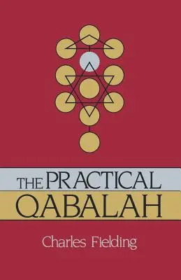 La Cábala Práctica - The Practical Qabalah