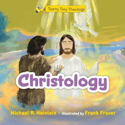 Teeny Tiny Theology: Cristología - Teeny Tiny Theology: Christology