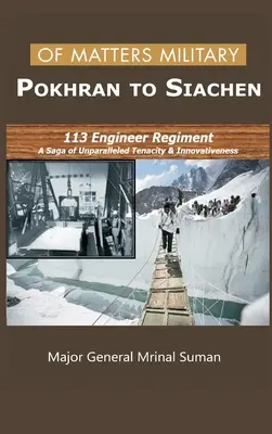 Las Fuerzas Armadas - De Pokhran a Siachen - Of Matters Military - Pokhran to Siachen