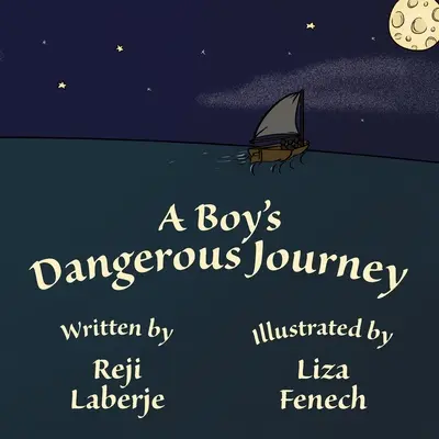 El peligroso viaje de un niño - A Boy's Dangerous Journey