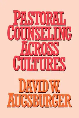 Asesoramiento pastoral intercultural - Pastoral Counseling across Cultures