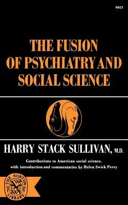 La Fusión de la Psiquiatría y las Ciencias Sociales - The Fusion of Psychiatry and Social Science