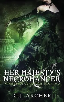 El Nigromante de Su Majestad - Her Majesty's Necromancer