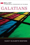 Gálatas: Comentario teológico de la Biblia - Galatians: A Theological Commentary on the Bible