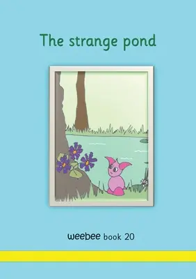 El extraño estanque weebee Libro 20 - The strange pond weebee Book 20