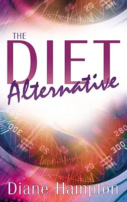 La alternativa a la dieta - The Diet Alternative