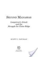 Segunda Manassas: El ataque de Longstreet y la lucha por Chinn Ridge - Second Manassas: Longstreet's Attack and the Struggle for Chinn Ridge