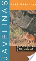 Javelinas: Pecaríes de collar del suroeste - Javelinas: Collared Peccaries of the Southwest